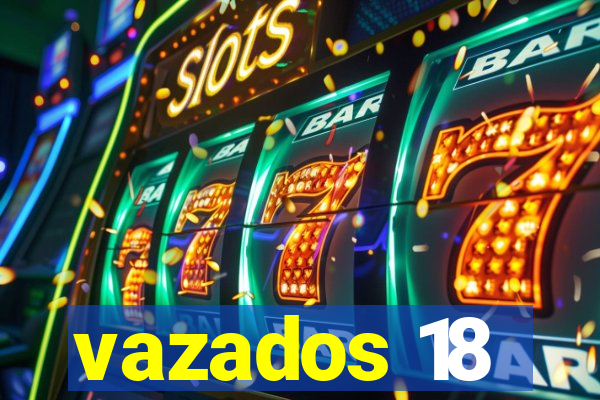 vazados 18